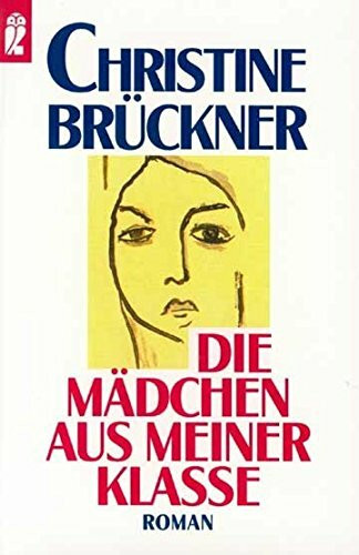 Die Mädchen aus meiner Klasse: Roman