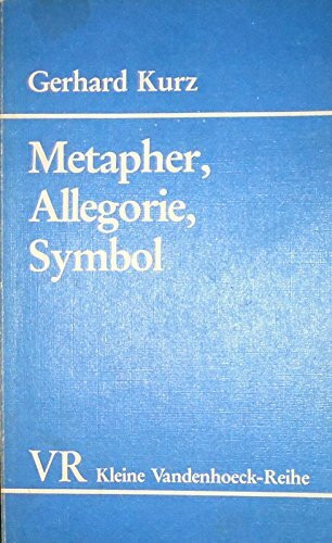 Metapher, Allegorie, Symbol (Kleine Vandenhoeck-Reihe)