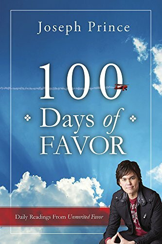 100 Days of Favor: Daily Readings from Unmerited Favor