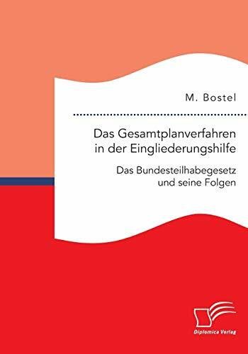 Das Gesamtplanverfahren in der Eingliederungshilfe: Das Bundesteilhabegesetz und seine Folgen