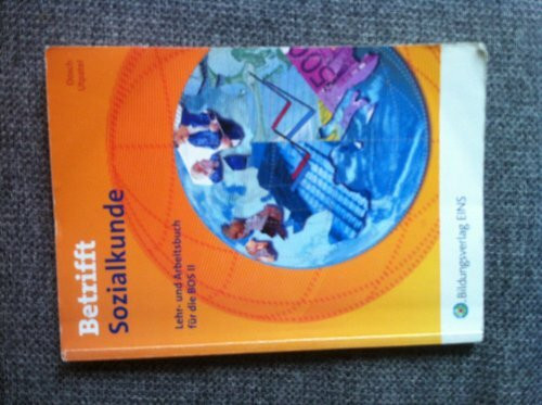 Betrifft Sozialkunde / Wirtschaftslehre / Betrifft Sozialkunde / Wirtschaftslehre - Ausgabe für Rheinland-Pfalz: Ausgabe für Rheinland-Pfalz / Lernbausteine 6 und 7: Lehr- und Arbeitsbuch