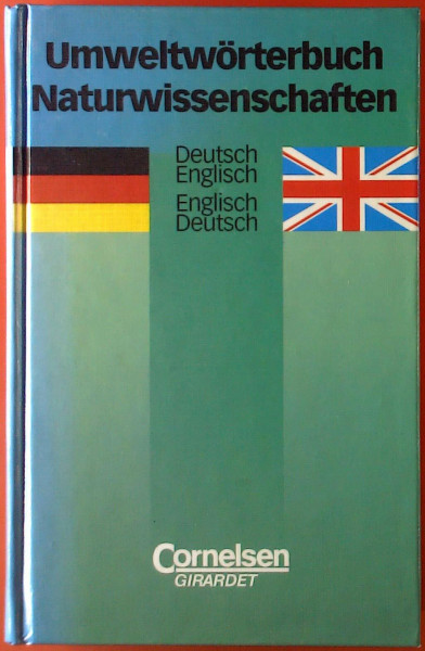 Umweltwörterbuch Naturwissenschaften: Deutsch-Englisch/Englisch-Deutsch