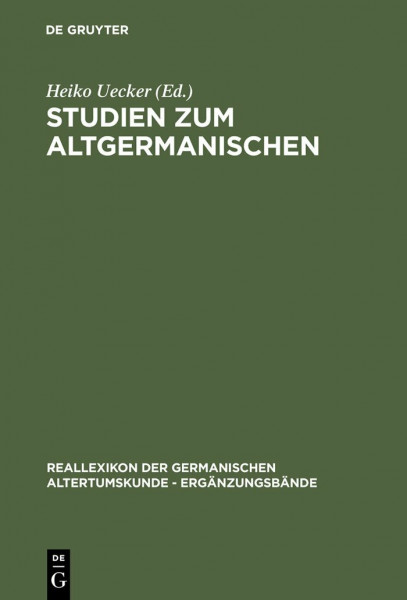 Studien zum Altgermanischen: Festschrift für Heinrich Beck (Ergänzungsbände zum Reallexikon der Germanischen Altertumskunde, 11, Band 11)