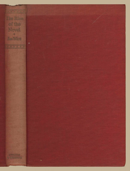 The Rise of the Novel: Studies in Defoe, Richardson and Fielding