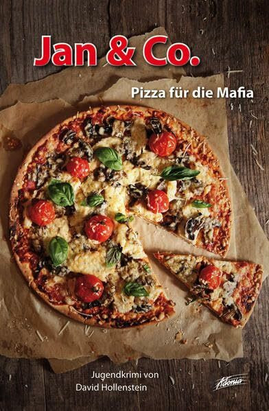 Jan & Co. – Pizza für die Mafia (Jan & Co.: Die Kinderdetektive)