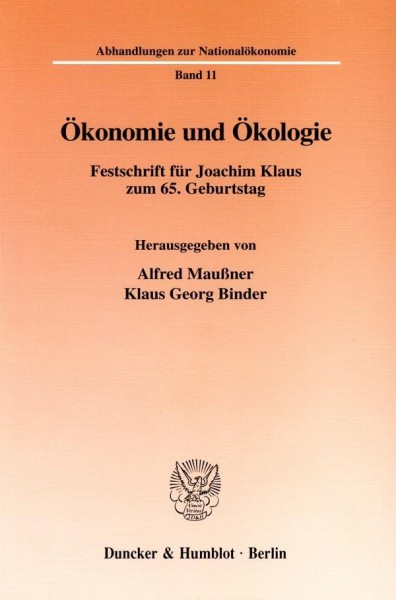 Ökonomie und Ökologie.