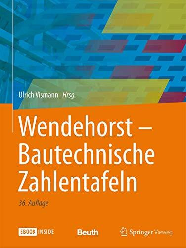 Wendehorst Bautechnische Zahlentafeln: Mit E-Book