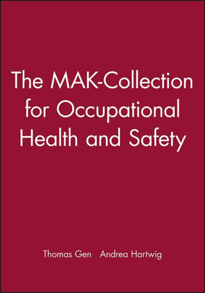 Biomonitoring Methods (The MAK-Collection for Occupational Health and Safety, Band 13)