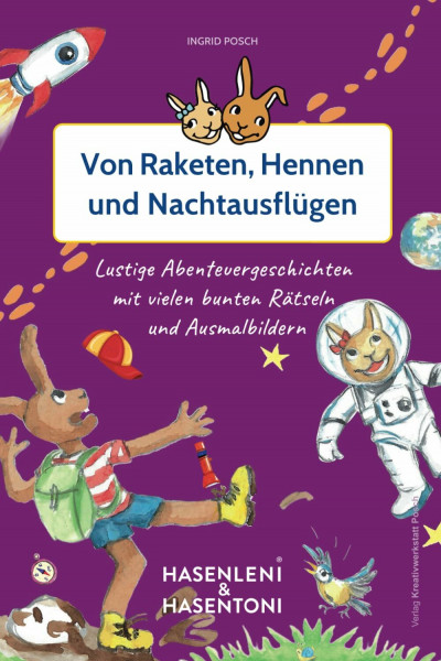 Hasenleni & Hasentoni: Von Raketen, Hennen & Nachtspaziergängen (Band 2): Lustige Abenteuergeschichten zum Vorlesen und Selberlesen ab 4 Jahren; mit ... Von Raketen, Hennen und Nachtspaziergängen