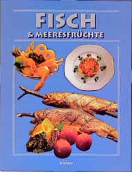 Komet Cooking - Fisch und Meeresfrüchte