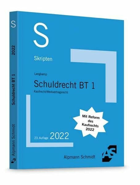 Skript Schuldrecht BT 1: Kaufrecht / Werkvertragsrecht (Skripten Zivilrecht)