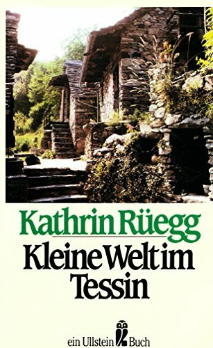 Kleine Welt im Tessin