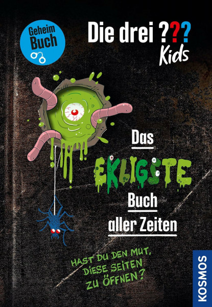 Die drei ??? Kids, Das ekligste Buch aller Zeiten: Hast du den Mut, diese Seiten zu öffnen? - Geheimbuch