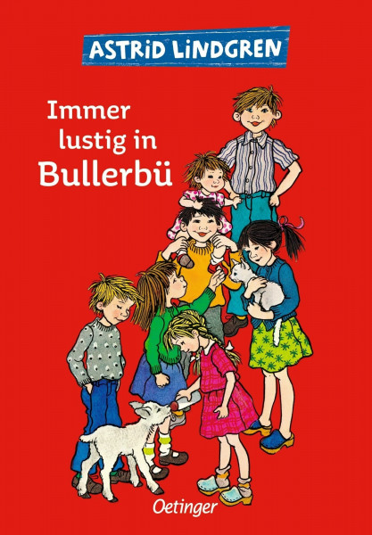 Wir Kinder aus Bullerbü 3. Immer lustig in Bullerbü: Klassisch illustriert von Ilon Wikland