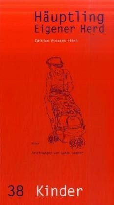 Häuptling Eigener Herd. Heft 38