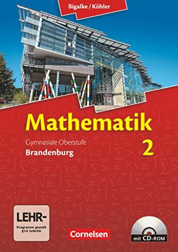 Bigalke/Köhler: Mathematik - Brandenburg - Ausgabe 2013 - Band 2: Schulbuch mit CD-ROM