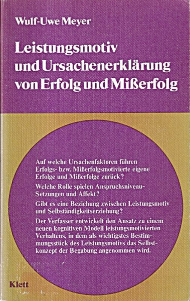 Leistungsmotiv und Ursachenerklärung von Erfolg und Mißerfolg