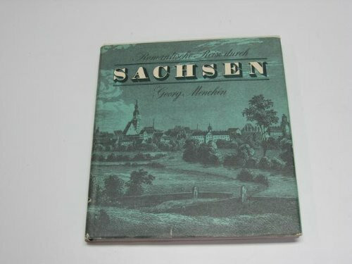 Romantische Reise durch Sachsen