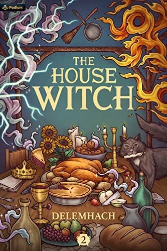 The House Witch 2: A Humorous Romantic Fantasy The House Witch 2: A Humorous Romantic Fantasy