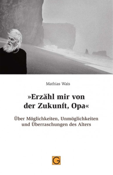 Erzähl mir von der Zukunft, Opa