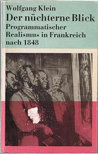 Der nüchterne Blick: Programmatischer Realismus in Frankreich nach 1848
