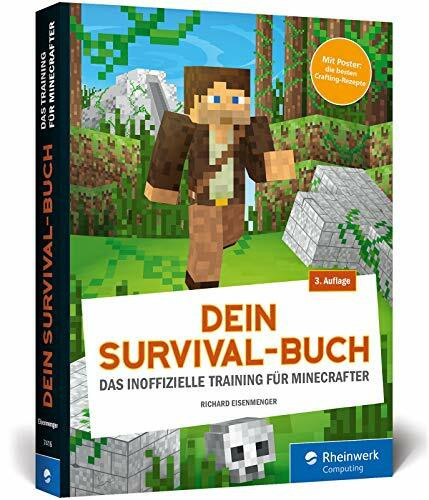 Dein Survival-Buch: Das Training für Minecrafter. Craften, bauen, kämpfen und überleben in Minecraft. Inkl. Crafting-Poster!