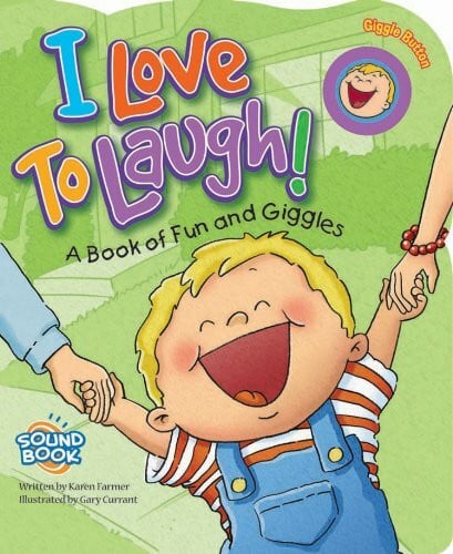 I Love to Laugh: A Book of Fun and Giggles
