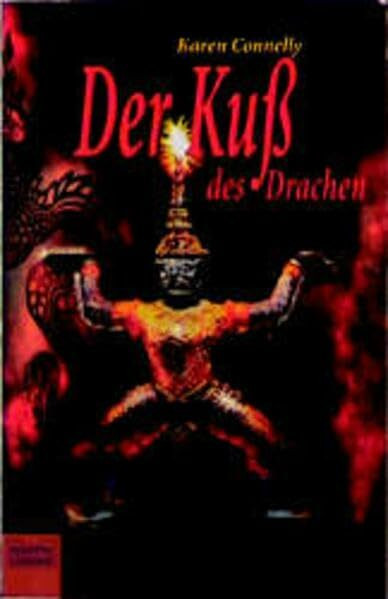 Der Kuss des Drachen (Allgemeine Reihe. Bastei Lübbe Taschenbücher)
