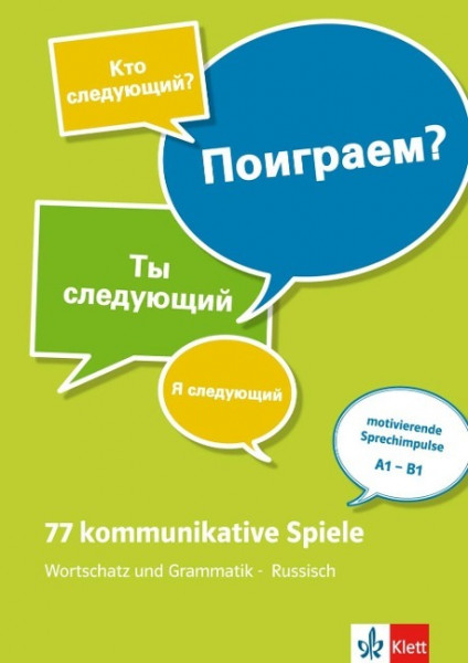 77 kommunikative Spiele. Wortschatz und Grammatik - Russisch. Lehrerbuch + Online