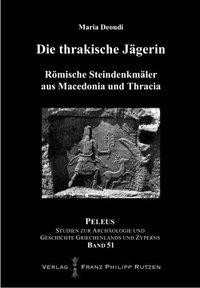 Die thrakische Jägerin