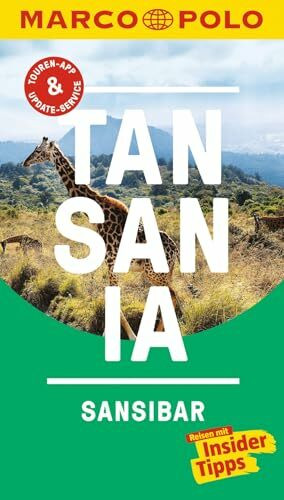 MARCO POLO Reiseführer Tansania, Sansibar: Reisen mit Insider-Tipps. Inkl. kostenloser Touren-App und Events&News