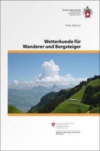 Wetterkunde für Wanderer und Bergsteiger