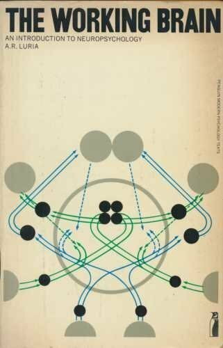 The Working Brain: Introduction to Neuropsychology