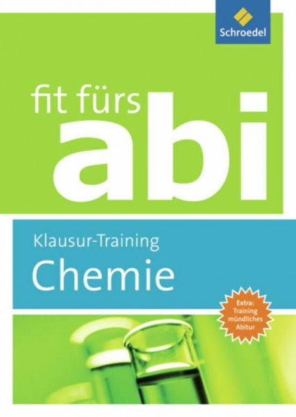 Fit fürs Abi: Chemie Klausur-Training