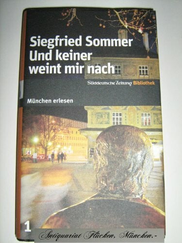 Und keiner weint mir nach. SZ-München Bibliothek