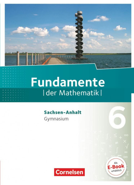 Fundamente der Mathematik - Sachsen-Anhalt ab 2015 - 6. Schuljahr: Schulbuch