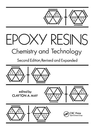 Epoxy Resins: Chemistry and Technology, Second Edition,