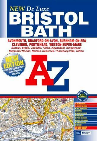 A-Z Bristol and Bath Deluxe Street Atlas (Street Maps & Atlases S.)