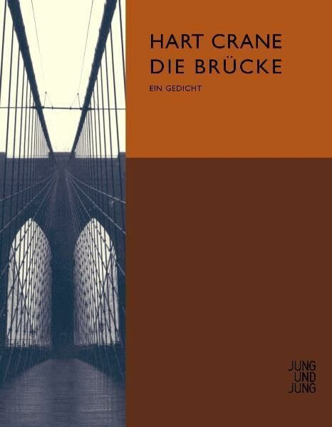 Die Brücke. Ein Gedicht. The Bridge. A Poem