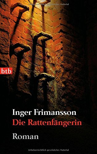 Die Rattenfängerin: Roman