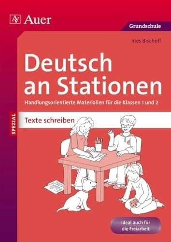 Deutsch an Stationen SPEZIAL: Texte schreiben 1/2: Handlungsorientierte Materialien für die Klassen 1 und 2 (Stationentraining Grundschule Deutsch) Deutsch an Stationen SPEZIAL: Texte schreiben 1/2: Handlungsorientierte Materialien für die Klassen 1 und 2 (Stationentraining Grundschule Deutsch)