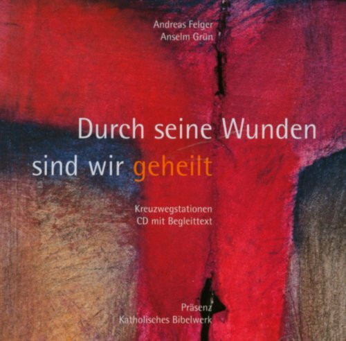 Durch seine Wunden sind wir geheilt, 1 CD-ROM: Kreuzwegstationen
