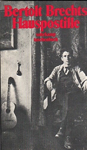 Bertolt Brechts Hauspostille (Suhrkamp Taschenbücher)