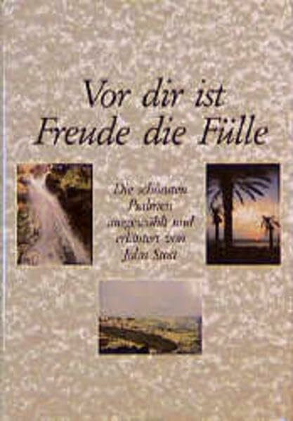 Vor dir ist Freude die Fülle: Die schönsten Psalmen (Francke-transparent)