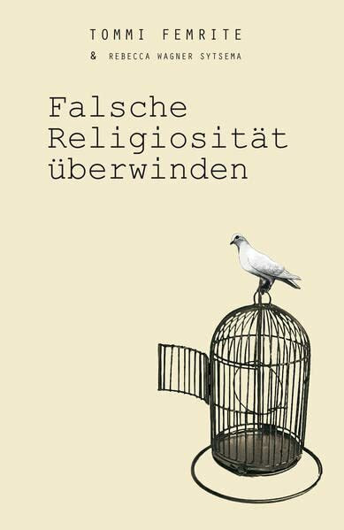 Falsche Religiosität überwinden