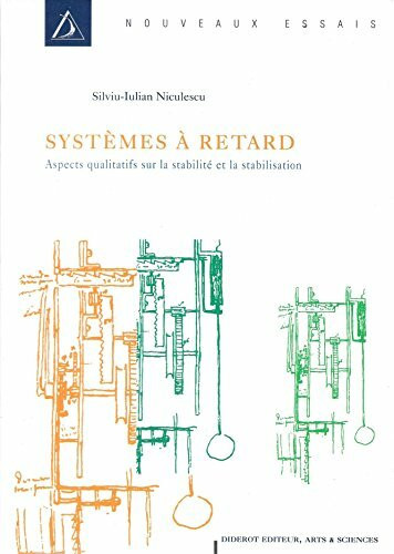 Systemes A Retard. Aspects Qualitatifs Sur La Stabilite Et La Stabilisation