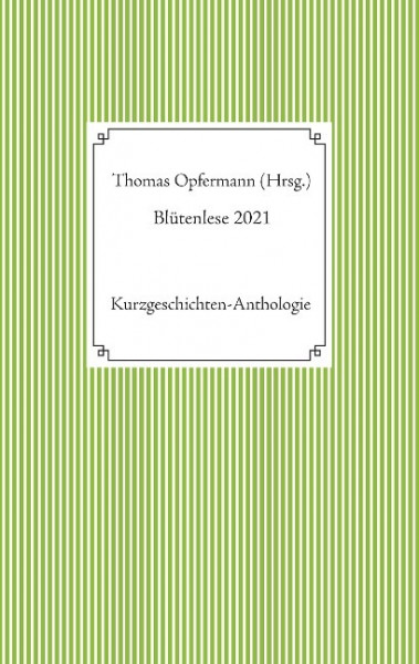 Blütenlese 2021