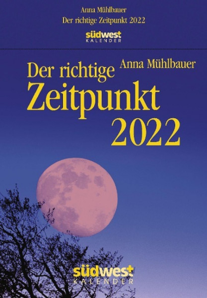 Der richtige Zeitpunkt 2022 Tagesabreißkalender
