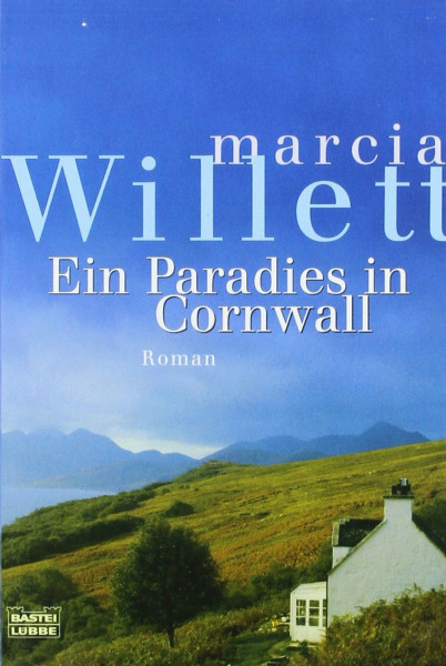 Ein Paradies in Cornwall: Roman (Allgemeine Reihe. Bastei Lübbe Taschenbücher)