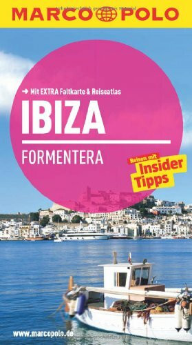 MARCO POLO Reiseführer Ibiza, Formentera: Reisen mit Insider-Tipps. Mit Reiseatlas